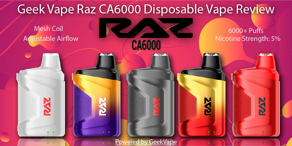 Geek Vape Raz CA6000 Disposable Vape Review eVapeKings