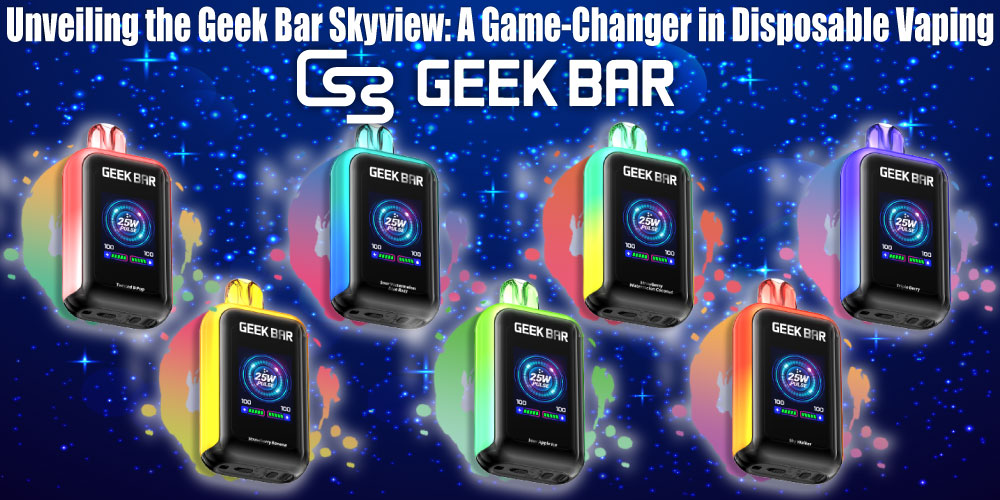 Unveiling the Geek Bar Skyview: A Game-Changer in Disposable Vaping - eVape-Kings Unveiling the Geek Bar Skyview: A Game-Changer in Disposable Vaping - eVape-Kings